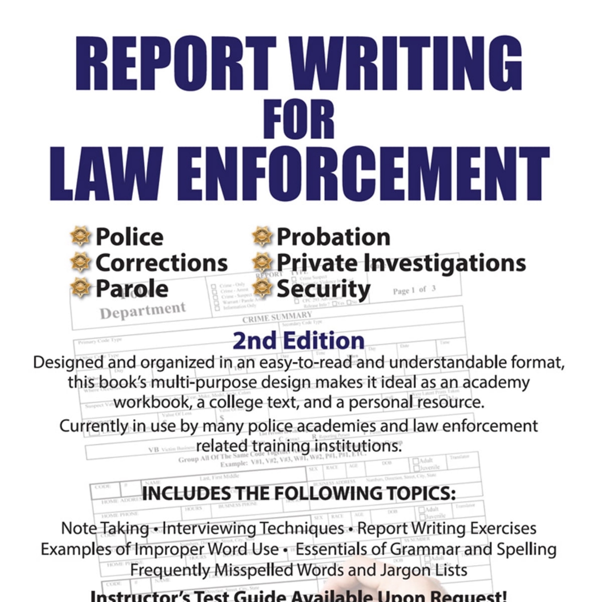 Report writing for law enforcement - Leech Lake Tribal College